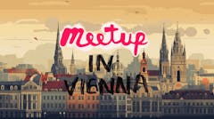 7 Great Tech Meetups in Vienna